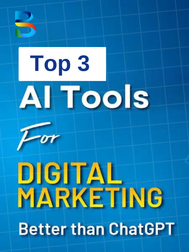 3 best Ai Tools for digital marketing